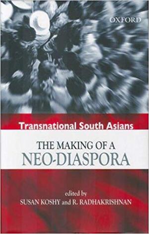 A book cover featuring a black and white photo of a crowd seen from above. A motion blur gives the image the impression of hasty movement. A red field is below. Text reads "Transnational South Asians: The Making of a Neo-Diaspora." Editors Susan Koshy and R. Radhakrishnan.