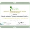 An image of the iSEE certificate. Text reads: "Gold Certified Green Office. Institute for Sustainability, Energy, and Environment recognizes Department of Asian American Studies for achieving gold level standards in the Certified Green Office Program and promoting sustainable office practices and reducing the campus carbon footprint. Awarded this Earth Day (22nd April) 2015."